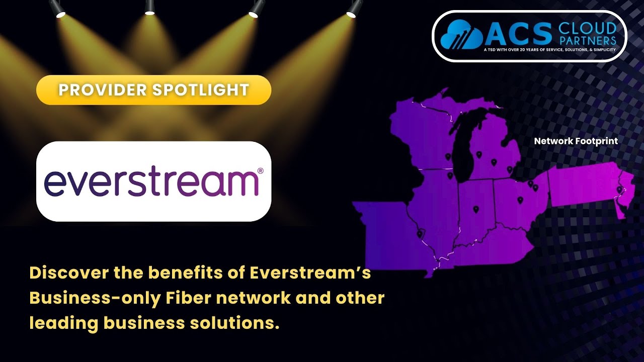 ACS Provider Spotlight - Everstream - YouTube