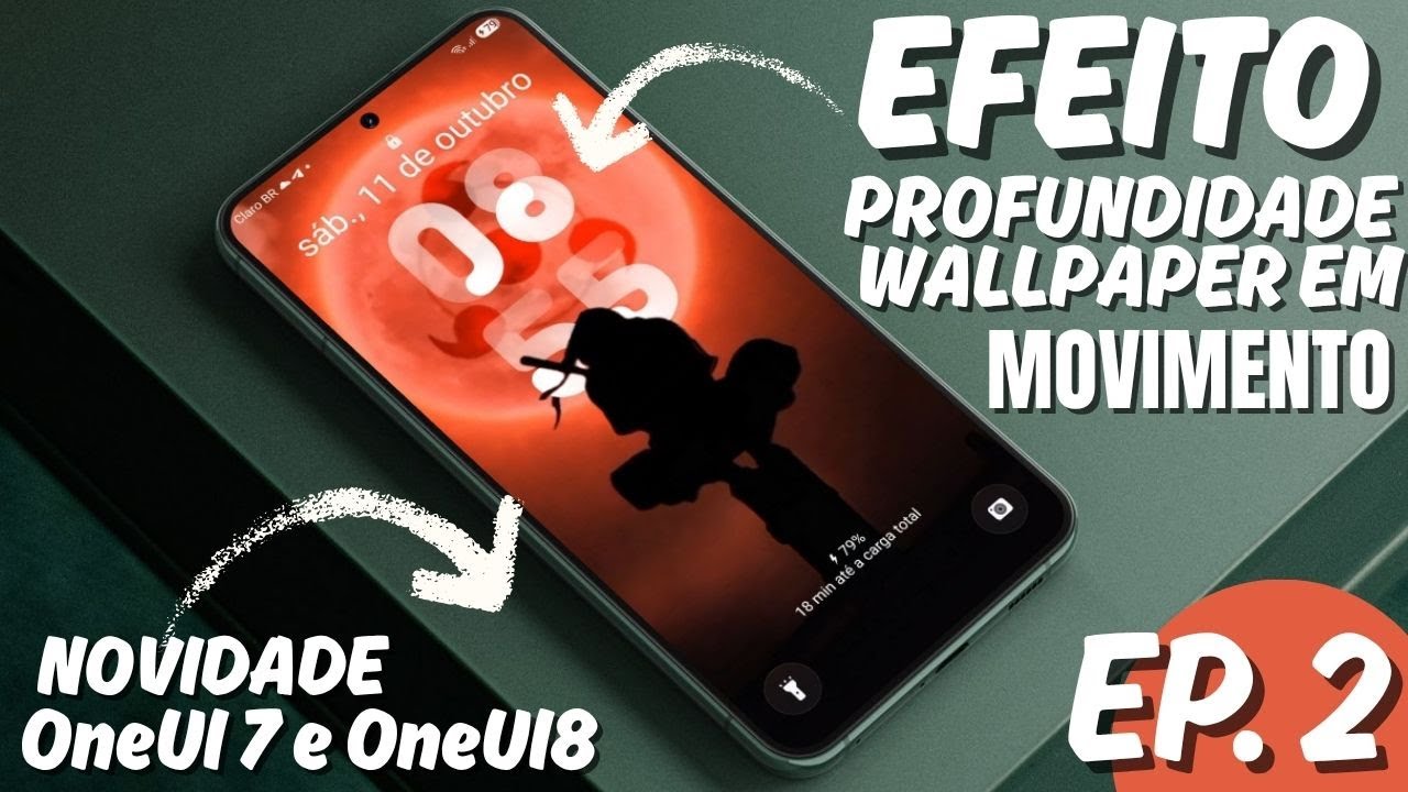 Ep.2 ✅Tela de Bloqueio Animado com Efeito Profundidade OneUI 7 e OneUI8 !!!