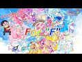 『For "F"/石井あみ・Machico』プリキュアオールスターズF【再生回数1000回でフルやります!】【オタクが1番だけ歌ってみた】