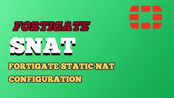 Fortigate Static NAT Configuration