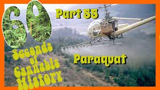 60 Seconds of Cannabis History: Part 55 - Paraquat
