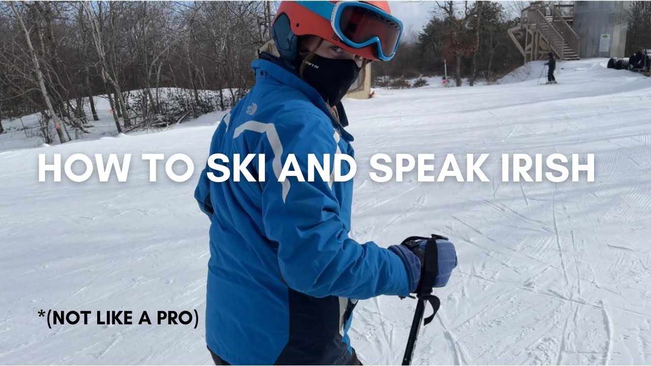 A day SKIING + speaking IRISH in NEW YORK! 😍⛷ (subtitles) YouTube