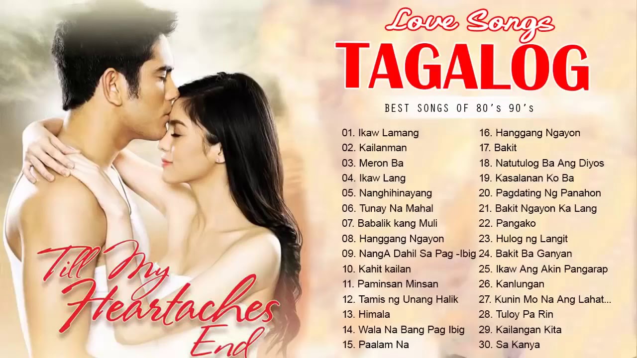 tagalog-love-songs-80s-90s-opm-tagalog-love-songs-collection-2018-best