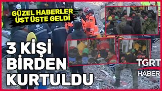 Kahramanmaraş'ta 6. Günde 3 Can Birden Kurtuldu: Güze Haberler Üst Üste Geldi - TGRT Haber