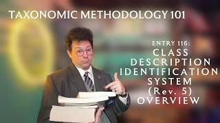 Entry 116: Class, Description, Identification System Revision 5 Overview