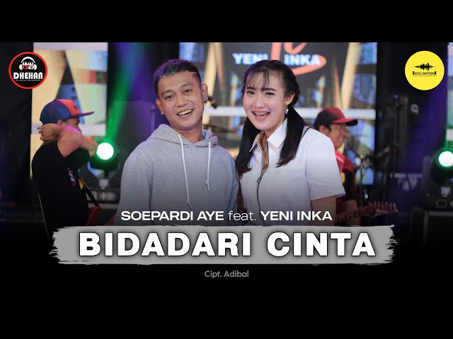 Bidadari Cinta - Yeni Inka feat Soepardi Aye (Official Music Yi Production) class=