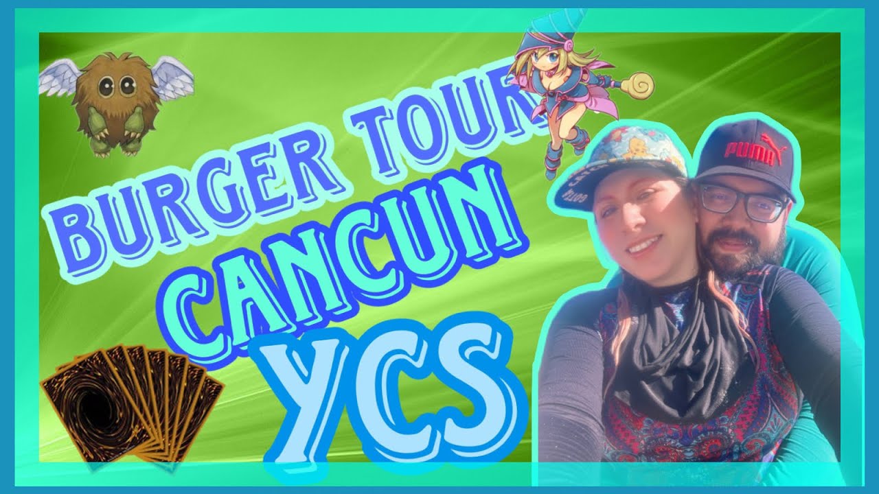 Burger Tour YCS Cancun - YouTube