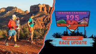 Sedona Canyons 125 Course Preview | January Race Update