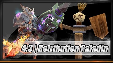 [Guide] - Paladin - Retribution Patch 4.3 - Talents / Glyphs / Stats / Gems / Enchants / Rotation