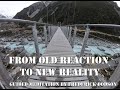 From Old Reaction to New Reality