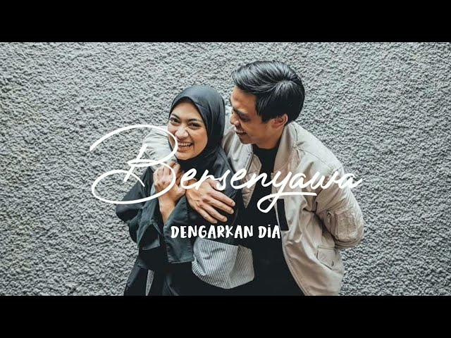 Dengarkan Dia - Bersenyawa (Lirik) ~ New Lyrics Musik class=