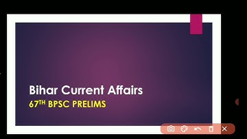 Bihar Current Affairs (67th BPSC Prelims)Sources & Strategy. Bihar Current Affairs को कैसे पढ़े???