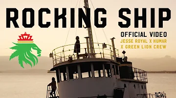 Jesse Royal x Kumar x Green Lion Crew - Rocking Ship (2022 Mix) [Official Music Video]