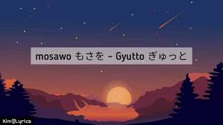 ​mosawo もさを - Gyutto ぎゅっと​ [Japanese|Rom|Sub Indo Lyrics]