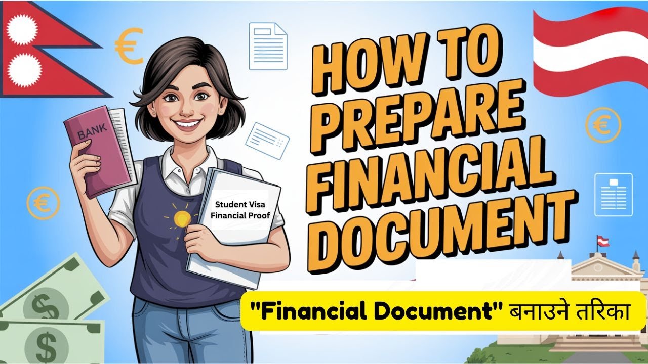 🇳🇵 How to Prepare Financial Documents for Austria Student Visa | नेपाली Full Guide✈️ NextStopAustria