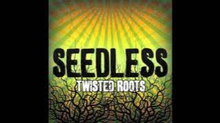 Seedless - Twisted Love