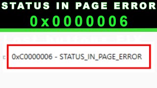 Status in Page Error | 0xc00006 | Windows 10 FIX