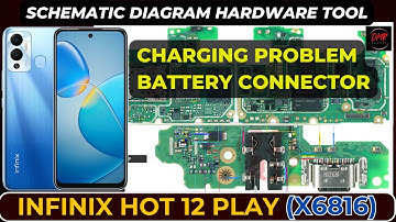 Infinix Hot 12 Play X6816 charging not working |  connector ways | Schematic Diagram | DMR SOLUTION