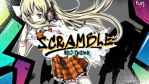 SCRAMBLE (track) | Neo: The World Ends With You - Original Soundtrack - Lyrics