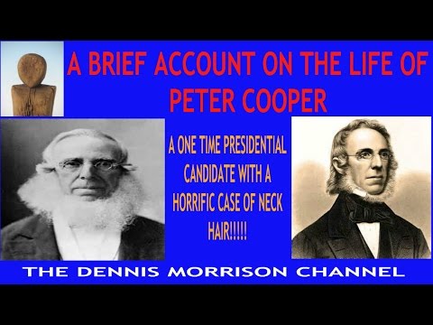 A BRIEF ACCOUNT IN THE LIFE OF PETER COOPER - 1909