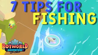 7 Tips for Fishing in Botworld Adventure!