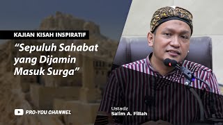 "10 Sahabat yang Dijamin Masuk Surga" | Ustadz Salim A. Fillah | KAJIAN KISAH INSPIRATIF AL-MILLAH screenshot 4