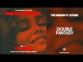 The Weeknd ft. Future - Double Fantasy (432Hz)