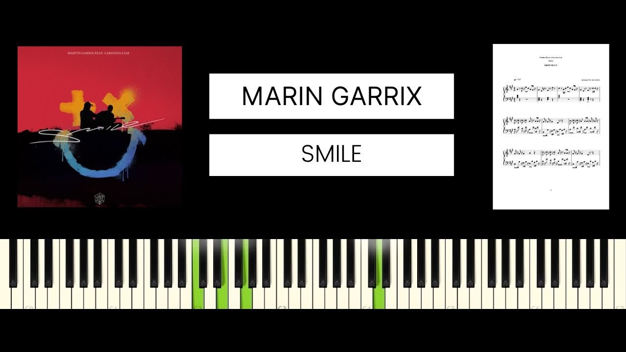 Martin Garrix, Carolina Liar - Smile (BEST PIANO TUTORIAL & COVER)