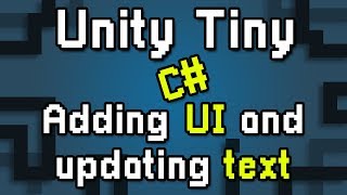 Project Tiny C# SNAKE | Part 5 | Creating and updating UI Wealth