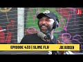 The Joe Budden Podcast Episode 433 | Slime Flu