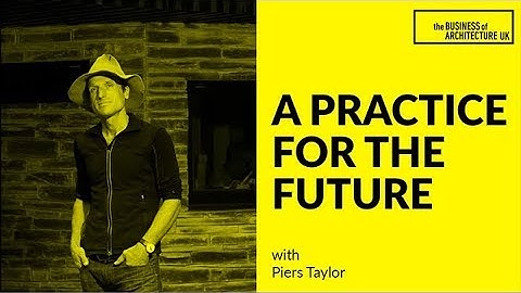 045: A Practice For The Future with Piers Taylor