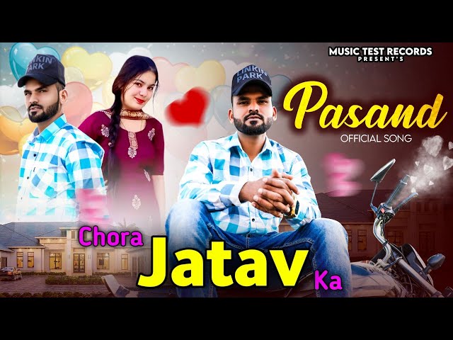 Pasand -  Candid Vansh | Nishant Mehra | Sanjana Kataria | Chora Jatav Ka Song 2024 class=