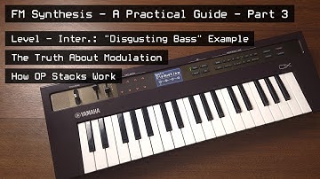 FM Synthesis - Practical Tutorial 3 - How operator stacks work, truth about modulation, Reface DX