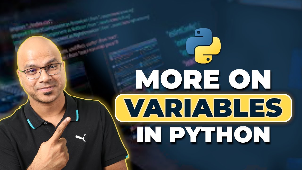 #9 Python Tutorial for Beginners | More on Variables in Python