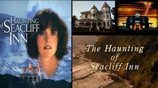 The Haunting of Seacliff Inn 1994 music by Shirley Walker