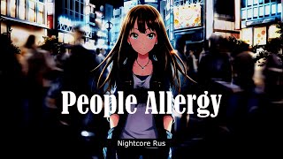 Nightcore - 【Cleo-chan】- People Allergy (Vocaloid russian cover)