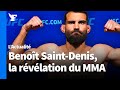 MMA: qui est Benoît Saint-Denis ?
