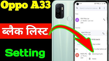 Oppo A33 block unblock setting | Oppo A33 mobile me number block unblock kaise kare