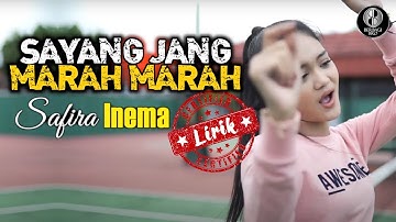 Safira Inema - Sayang Jang Marah Marah ♫ Lirik Lyrics