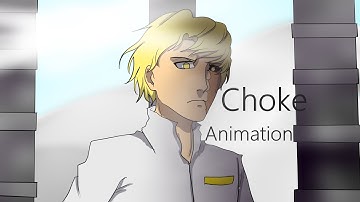 Choke // animation //