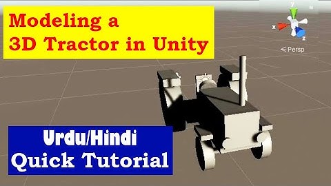 Making a 3D Tractor - using only cubes and cylinders - Unity 3D [Quick Tutorial] [English]