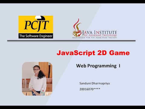 JavaScript 2D Game| Java Institute for Advanced Technology| Sanduni Amasha