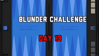 Backgammon Grandmaster - Blunder Challenge: Day 13