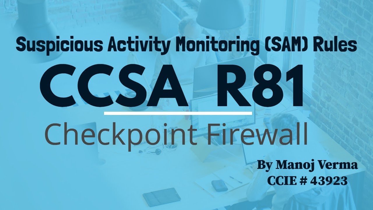 Suspicious activity. Checkpoint 81.10. Межсетевой экран check point. CCSA.