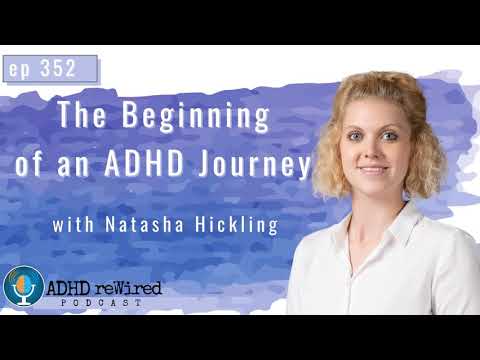 352 | The Beginning of An ADHD Journey with Natasha Hickling thumbnail