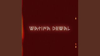 Watina Dewal