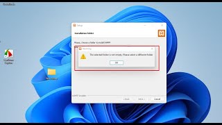 The selected folder is not empty  please select a different  folder screenshot 5
