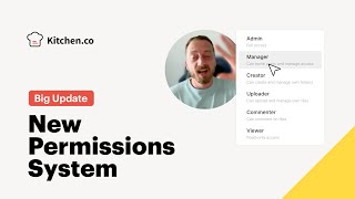 🚨 Big Update: New Permissions System in Kitchen.co! 🚨