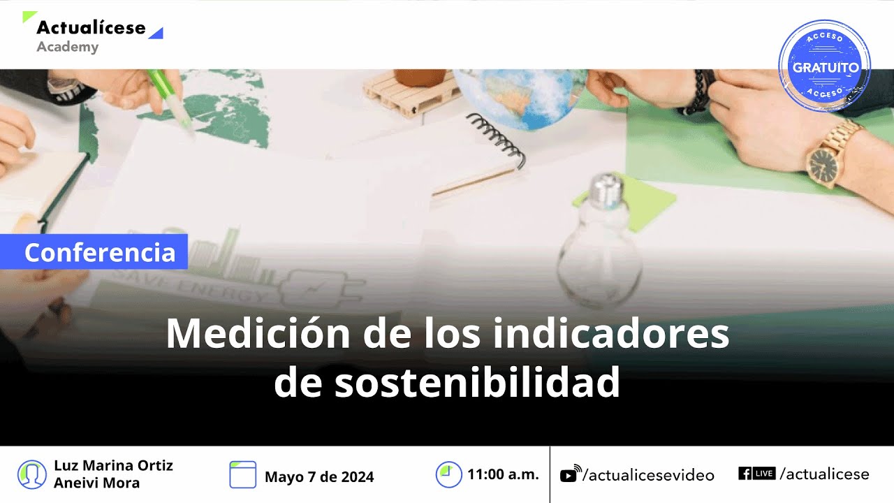 Conferencia: Medición de indicadores de sostenibilidad