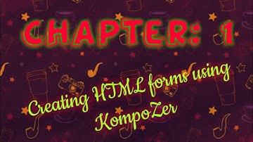 Class 12 | Ch 1 Creating HTML forms using Kompozer |GSEB|MCQs.Solutions....